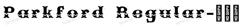 Parkford Regular字体转换